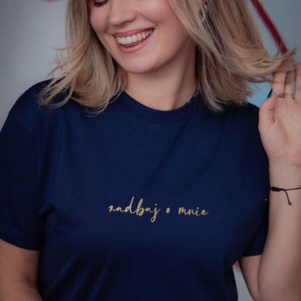 koszulka zadbaj o mnie